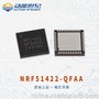 nRF51422-QFAA NORDIC原装，ANT™ RF 全新原装现货，量大价优